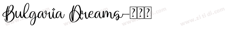 Bulgaria Dreams字体转换